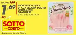 Italmark Prosciutto cotto di alta qualità magro liberamente GRANTERRE offerta