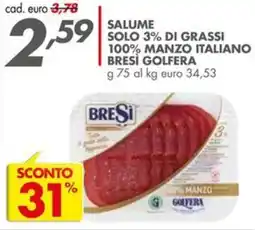 Italmark Salume solo 3% di grassi 100% manzo italiano bresì GOLFERA offerta