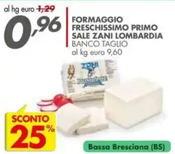 Italmark Formaggio freschissimo primo sale zani lombardia offerta
