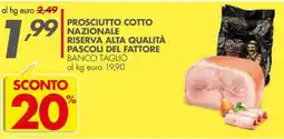 Italmark Prosciutto cotto nazionale riserva alta qualità pascoli del fattore offerta