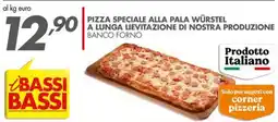 Italmark Pizza speciale alla pala würstel a lunga lievitazione di nostra produzione offerta