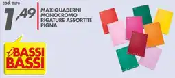 Italmark Maxiquaderni monocromo rigature assortite pigna offerta