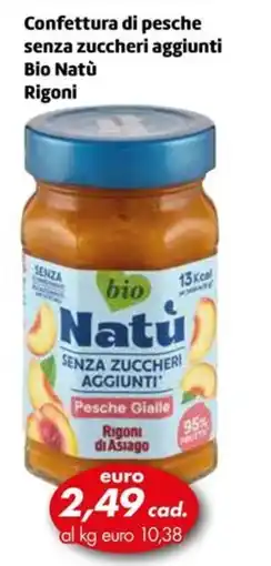 Italmark Confettura di pesche senza zuccheri aggiunti Bio Natu Rigoni offerta