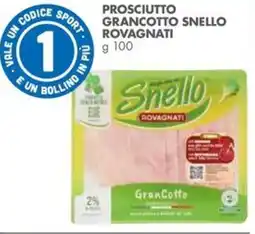 Italmark Prosciutto grancotto snello ROVAGNATI offerta