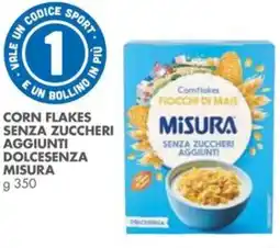 Italmark Corn flakes senza zuccheri aggiunti dolcesenza MISURA offerta