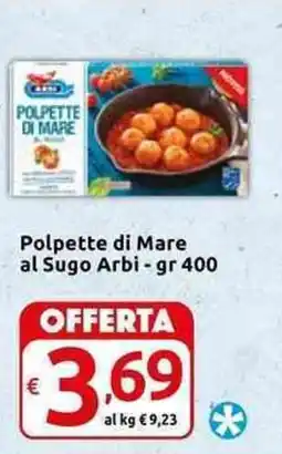 Carrefour Express Polpette di Mare al Sugo Arbi offerta
