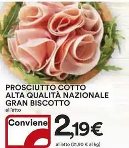 Ipercoop Prosciutto cotto alta qualità nazionale gran biscotto offerta
