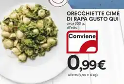 Ipercoop Orecchiette cime di rapa GUSTO QUI offerta