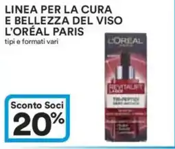 Ipercoop Linea per la cura e bellezza del viso L'ORÉAL PARIS offerta