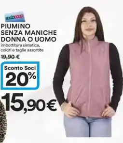Ipercoop Piumino senza maniche donna o uomo offerta