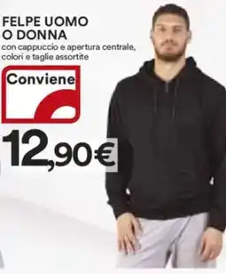 Ipercoop Felpe uomo o donna offerta