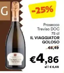 Unes Prosecco Treviso DOC IL VIAGGIATOR GOLOSO offerta