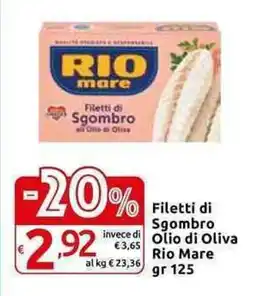 Carrefour Express Filetti di Sgombro invece di Olio di Oliva Rio Mare offerta
