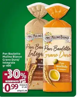 Carrefour Express Pan Bauletto Mulino Bianco Grano Duro/ Integrale offerta