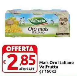 Carrefour Express Mais Oro Italiano Valfrutta offerta