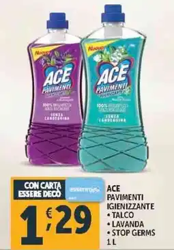 Deco Supermercati Ace pavimenti igienizzante offerta