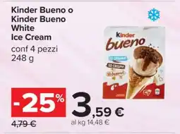 Carrefour Kinder Bueno o Kinder Bueno White Ice Cream offerta