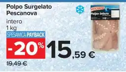 Carrefour Polpo Surgelato Pescanova offerta