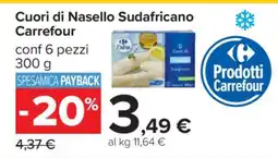 Carrefour Cuori di Nasello Sudafricano Carrefour offerta