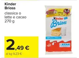 Carrefour Kinder Brioss offerta