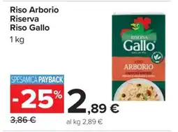 Carrefour Riso Arborio Riserva Riso Gallo offerta