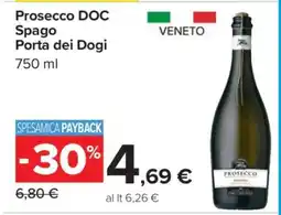 Carrefour Prosecco DOC Spago Porta dei Dogi offerta