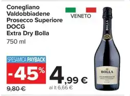 Carrefour Conegliano Valdobbiadene Prosecco Superiore DOCG Extra Dry Bolla offerta