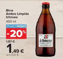 Carrefour Birra Ambra Limpida ICHNUSA offerta