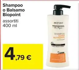 Carrefour Shampoo o Balsamo Biopoint offerta