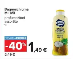 Carrefour Bagnoschiuma Mil Mil offerta
