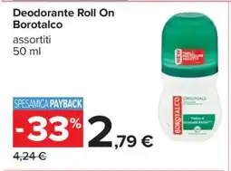 Carrefour Deodorante Roll On Borotalco offerta