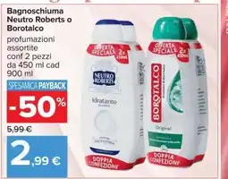 Carrefour Bagnoschiuma Neutro Roberts o Borotalco offerta