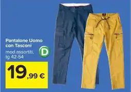 Carrefour PANTALONE UOMO CON TASCONI offerta