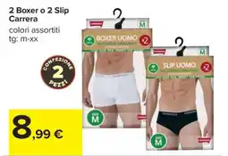 Carrefour 2 Boxer o 2 Slip Carrera offerta