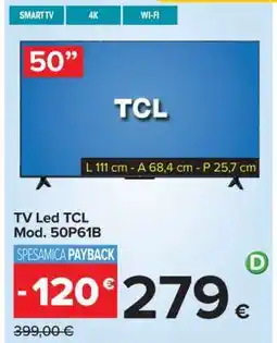 Carrefour TV Led TCL Mod. 50P61B offerta