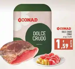 Conad DOLCE CRUDO offerta