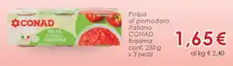 Conad Polpa di pomodoro italiano CONAD finissima offerta