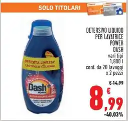 Conad DETERSIVO LIQUIDO PER LAVATRICE POWER DASH offerta