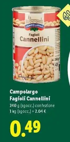 Lidl Campolargo Fagioli cannellini offerta