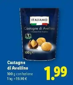 Lidl Castagne di Avellino offerta
