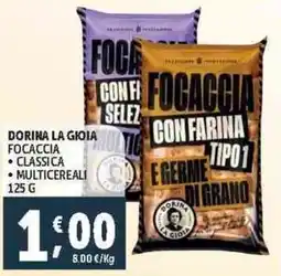 Deco Supermercati Dorina la gioia focaccia classica-multicereali offerta