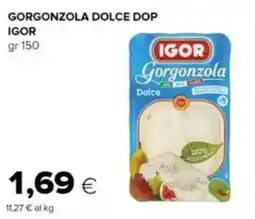 Tigre Gorgonzola dolce dop IGOR offerta