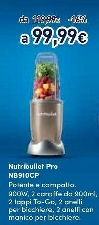 Unieuro Nutribullet nb910cp 0,9 l frullatore da tavolo 900 w champagne offerta