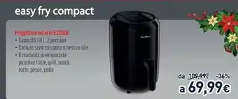 Unieuro Easy fry compact friggitrice ad aria ez3018 offerta