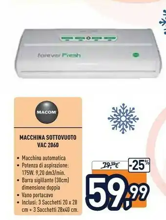 Unieuro Macchina sottovuoto vac 2060 offerta