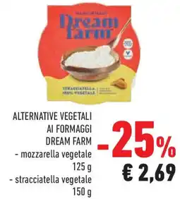 Conad Superstore Alternative vegetali ai formaggi DREAM FARM offerta