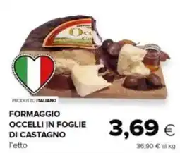 Oasi Formaggio occelli in foglie di castagno offerta
