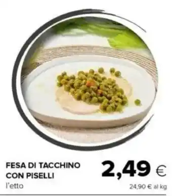 Oasi Fesa di tacchino con piselli offerta