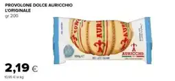 Oasi Provolone dolce auricchio l'originale offerta