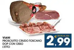 SeBón Supermercati Viani prosciutto crudo toscano dop con osso l'etto offerta